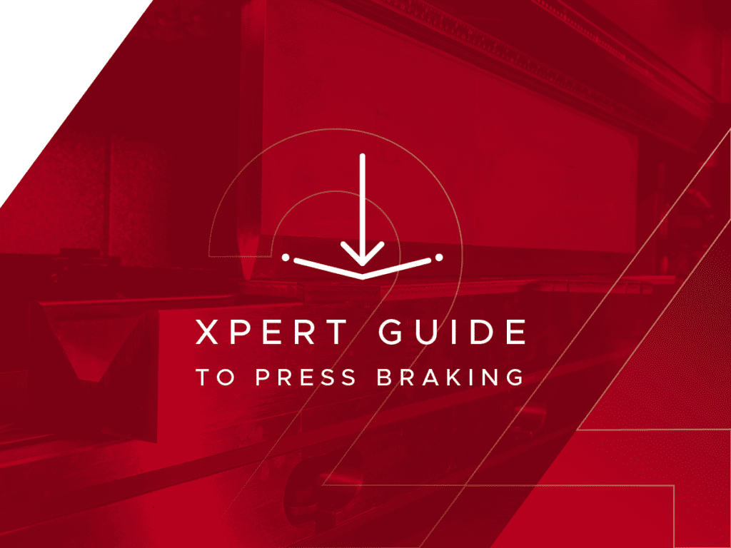 Our ‘Xpert’ Guide to Press Braking for Your Business