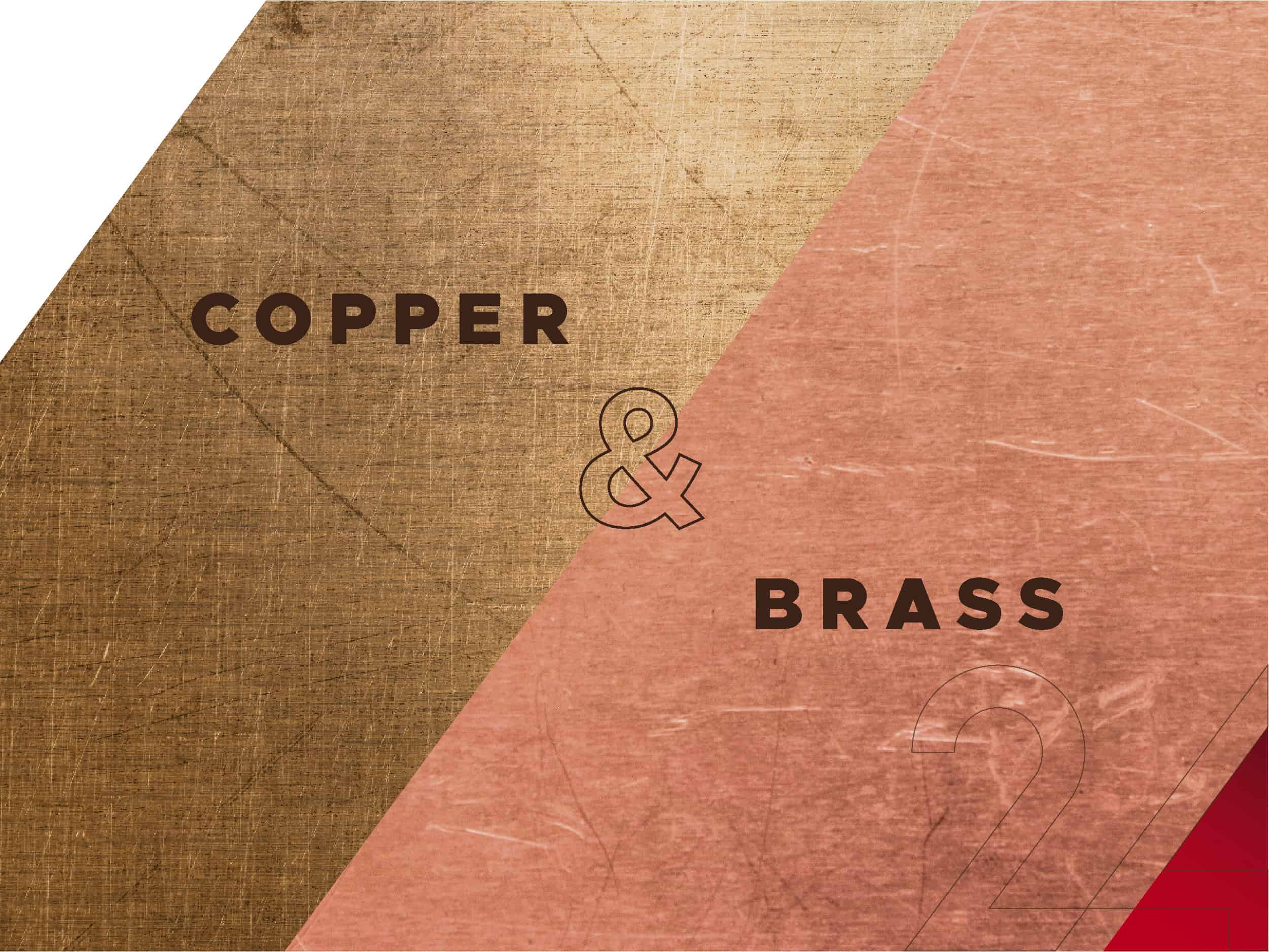 The Beauty of COPPER and BRASS 